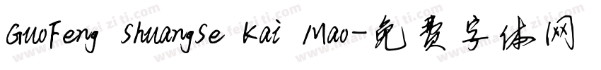 GuoFeng ShuangSe Kai Mao字体转换
